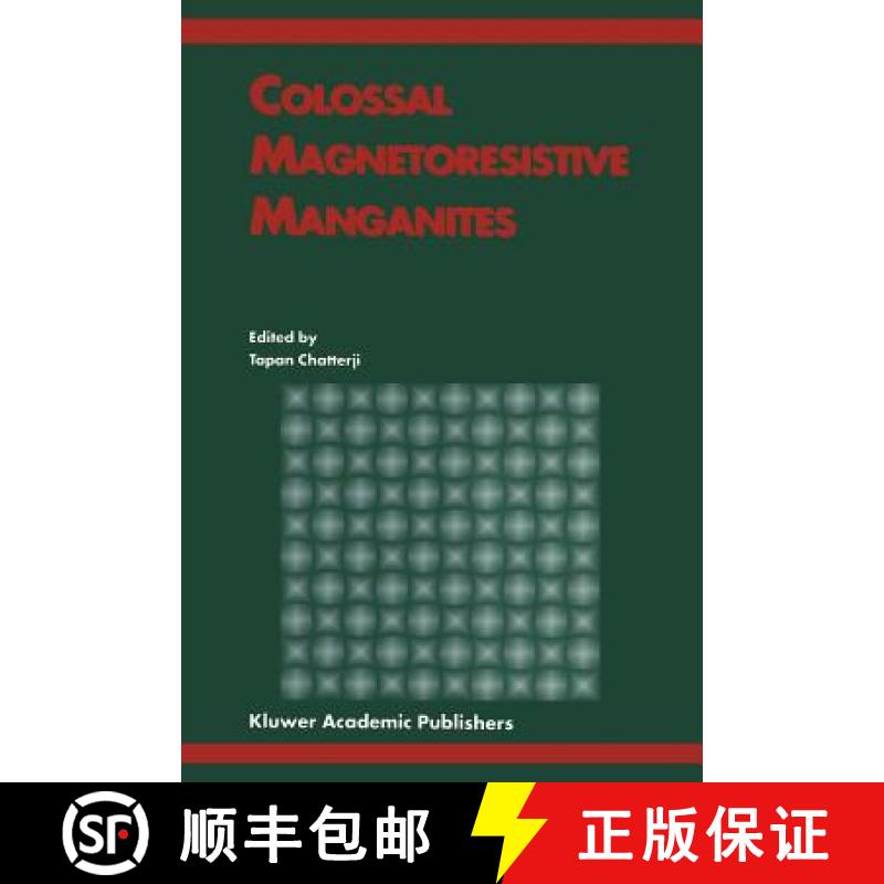 【3-4周达】Colossal Magnetoresistive Manganites [9789048165278]