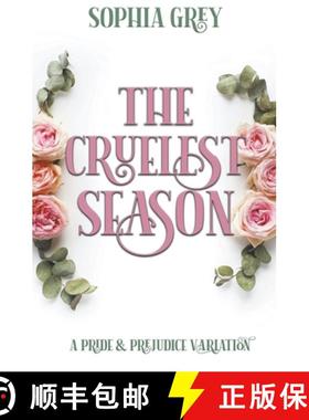 【3-4周达】The Cruelest Season: A Pride and Prejudice Variation [9798201648633]