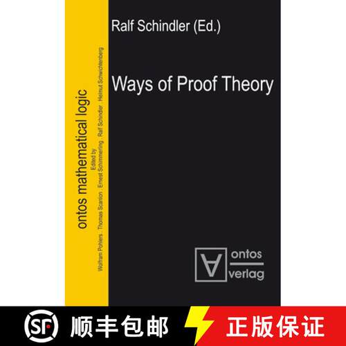 【3-4周达】精装 Ways of Proof Theory [9783110324525]