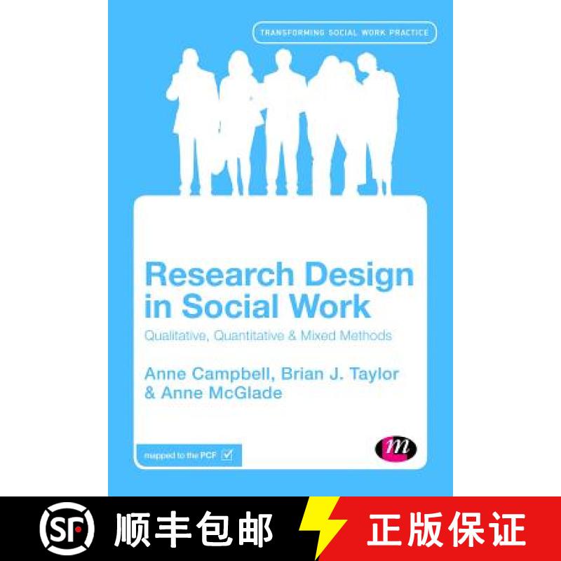 【3-4周达】Research Design in Social Work: Qualitative, Quantitative and Mixed Methods [9781446271230]