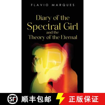【3-4周达】Diary of the Spectral Girl and the Theory of the Eternal [9781835432143]