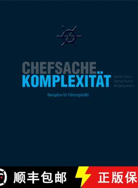 【3-4周达】Chefsache Komplexität: Navigation Für Führungskräfte [9783658016135]