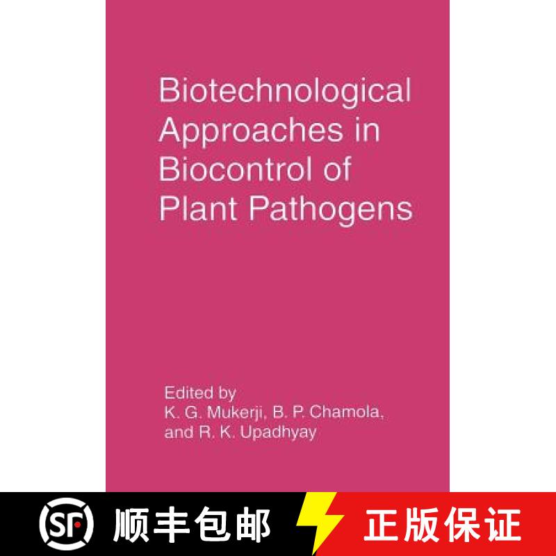 【3-4周达】Biotechnological Approaches in Biocontrol of Plant Pathogens [9781461371519]