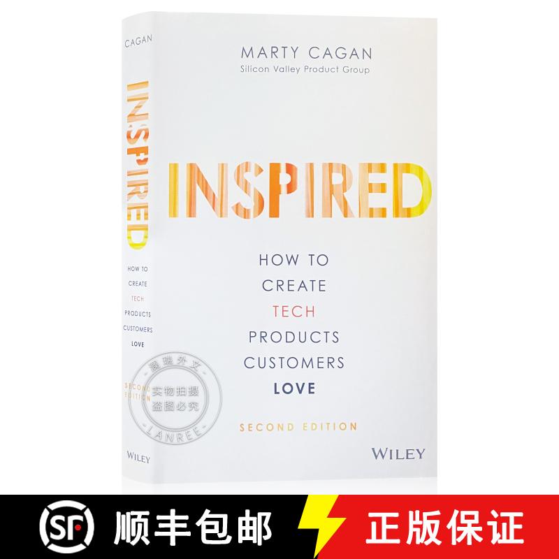 现货 启示录：打造用户喜爱的产品 Inspired: How To Create Tech Products Customers Love, 2Nd Edition [Wi... [9781119387503]