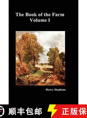 【3-4周达】Book of the Farm: Detailing the Labours of the Farmer, Steward, Plowman, Hedger, Cattle-ma... [9781849022545]