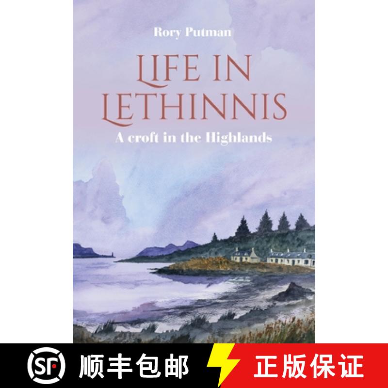【2-3周达】Life in Lethinnis: A Croft in the Highlands [9781849955522]