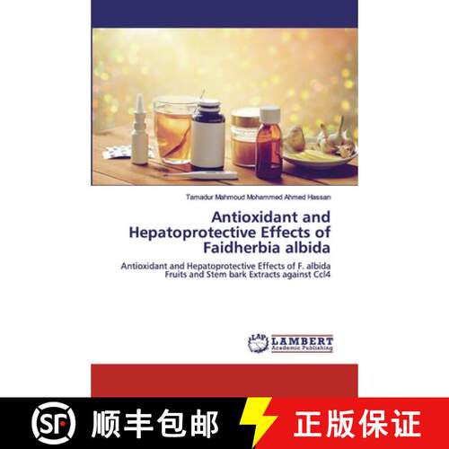 预订 Antioxidant and Hepatoprotective Effects of Faidherbia albida [9786200442628]