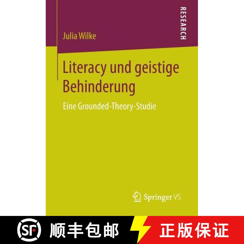 【3-4周达】Literacy und geistige Behinderung : Eine Grounded-Theory-Studie [9783658142575]