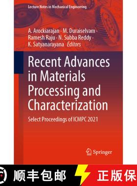 【3-4周达】Recent Advances in Materials Processing and Characterization: Select Proceedings of Icmpc ... [9789811953460]
