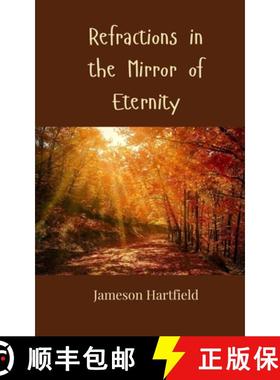 预订 Refractions in the Mirror of Eternity [9783690806787]