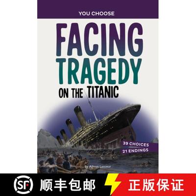 预订 Facing Tragedy on the Titanic: A History Seeking Adventure [9781669058182]