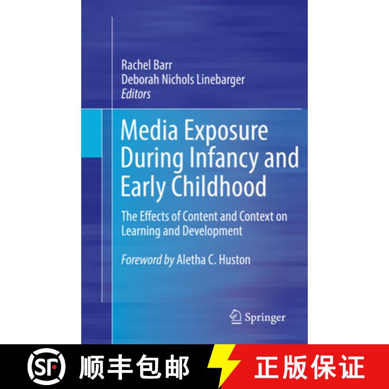 【3-4周达】Media Exposure During Infancy and Early Childhood: The Effects of Content and Context on L... [9783319993768]