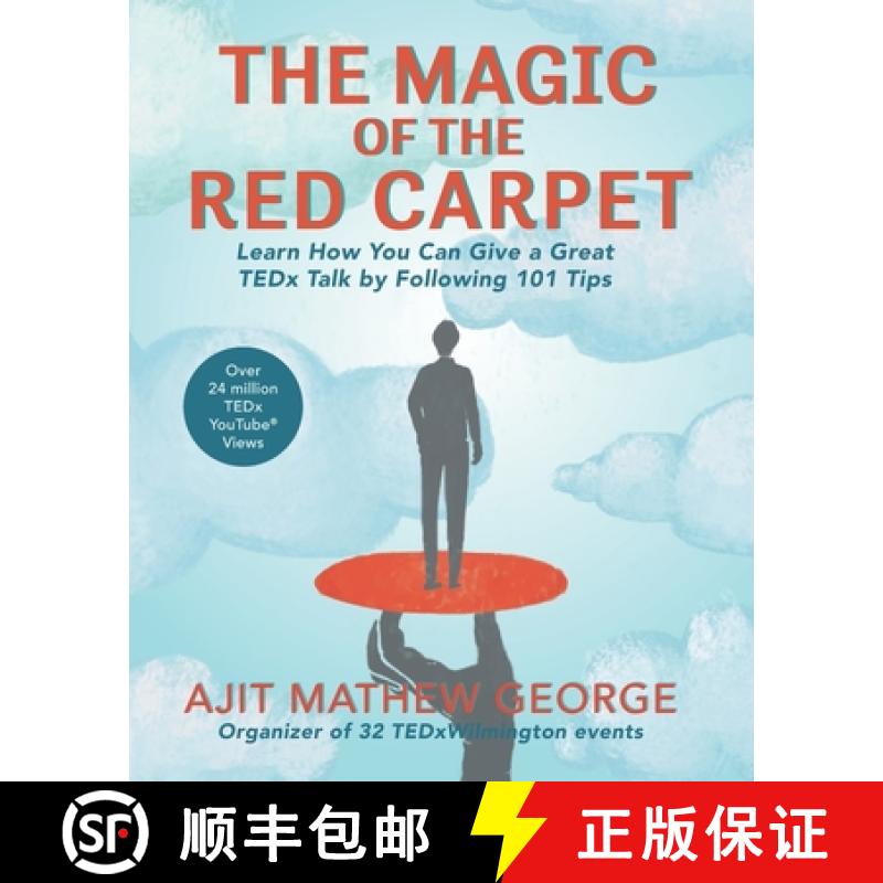 【3-4周达】The Magic of The Red Carpet: Learn How Can Give a Great TEDxTalk by following 101 Tips [9781733418102]