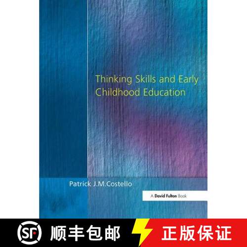 【3-4周达】精装 Thinking Skills and Early Childhood Education [9781138420380]