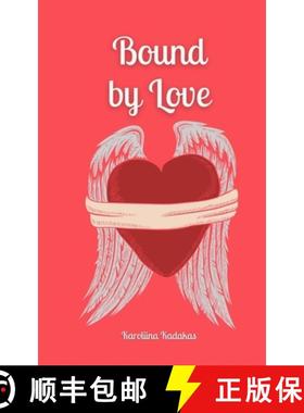 预订 Bound by Love [9789916874998]