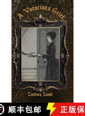 【3-4周达】A Voracious Grief [9798218270612]