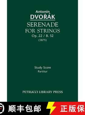 预订 Serenade for Strings, Op.22 / B.52: Study score [9781608740789]