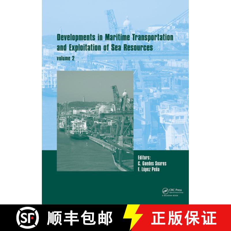 【3-4周达】Developments in Maritime Transportation and Harvesting of Sea Resources (Volume 2): Procee... [9780815379904]