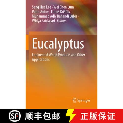 【3-4周达】Eucalyptus: Engineered Wood Products and Other Applications [9789819979219]