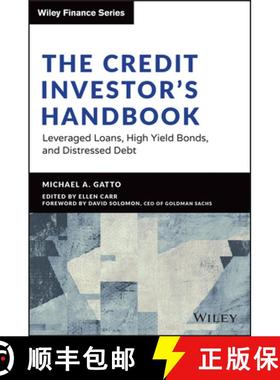 【3-4周达】The Credit Investor's Handbook: Leveraged Loans, High Yield Bonds, and Distressed Debt [9781394196050]
