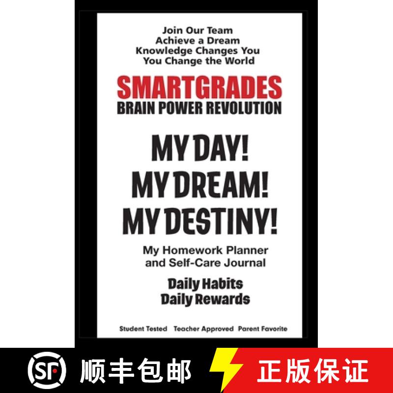 【4周达】SMARTGRADES MY DAY! MY DREAM! MY DESTINY! Homework Planner and Self-Care Journal (150 Pages)... [9798869073693]