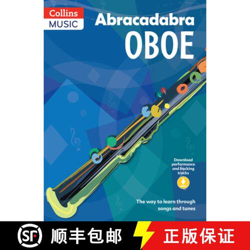 【3-4周达】Abracadabra Oboe (Pupil's book + Download): The Way to Learn Through Songs and Tunes [9781408105283]
