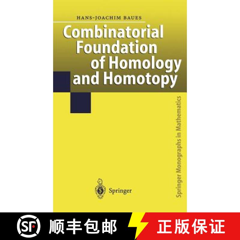 【3-4周达】Combinatorial Foundation of Homology and Homotopy: Applications to Spaces, Diagrams, Trans... [9783540649847]