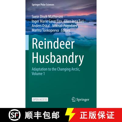 【3-4周达】Reindeer Husbandry : Adaptation to the Changing Arctic, Volume 1 [9783031176272]