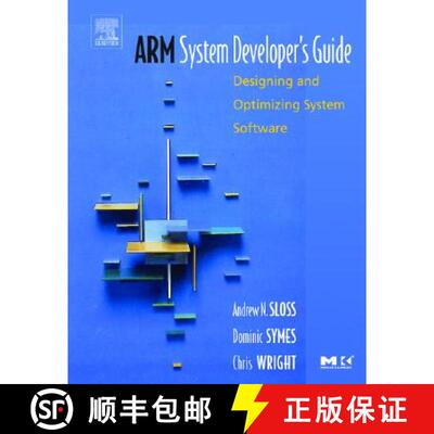 【3-4周达】精装 ARM System Developer's Guide: Designing and Optimizing System Software [9781558608740]