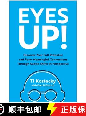 【3-4周达】Eyes Up!: Discover Your Full Potential and Form Meaningful Connections Through Subtle Shif... [9781637744666]