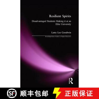 【3-4周达】Resilient Spirits: Disadvantaged Students Making It at an Elite University [9780415933841]