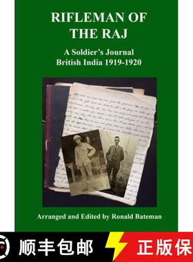 【3-4周达】Rifleman of the Raj    A Soldier's Journal    British India 1919-1920 [9780244112035]