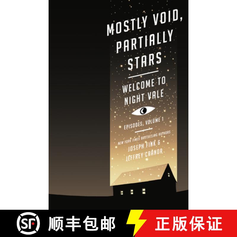 【3-4周达】Mostly Void, Partially Stars: Welcome to Night Vale Episodes, Volume 1 [9780062468611]