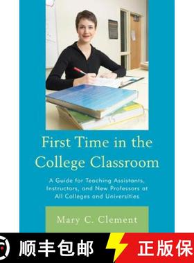 预订 First Time in the College Classroom : A Guide for Teaching Assistants, Instructors, and New Prof... [9781607095255]