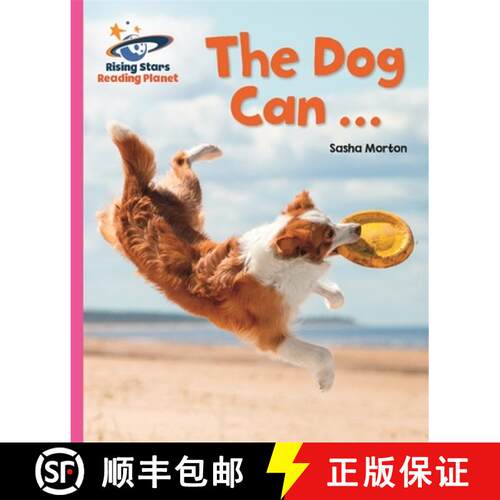 【3-4周达】Reading Planet - The Dog Can ... - Pink A: Galaxy [9781510485532]