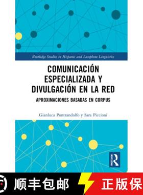 【3-4周达】Comunicación especializada y divulgación en la red: aproximaciones basadas en corpus [9780367190767]