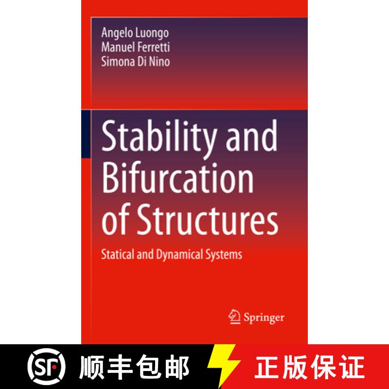 【3-4周达】Stability and Bifurcation of Structures: Statical and Dynamical Systems [9783031275746]
