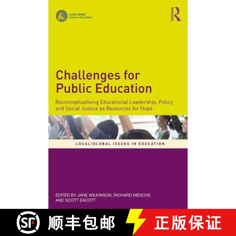【3-4周达】Challenges for Public Education : Reconceptualising Educational Leadership, Policy and Soc... [9781138348226]