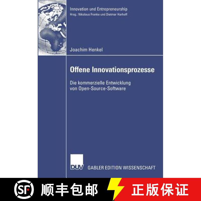 【3-4周达】Offene Innovationsprozesse : Die kommerzielle Entwicklung von Open-Source-Software [9783835009783]