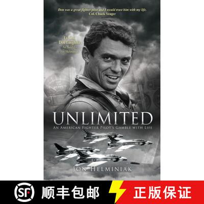 【3-4周达】UNLIMITED: An American Fighter Pilot's Gamble with Life [9781662809071]