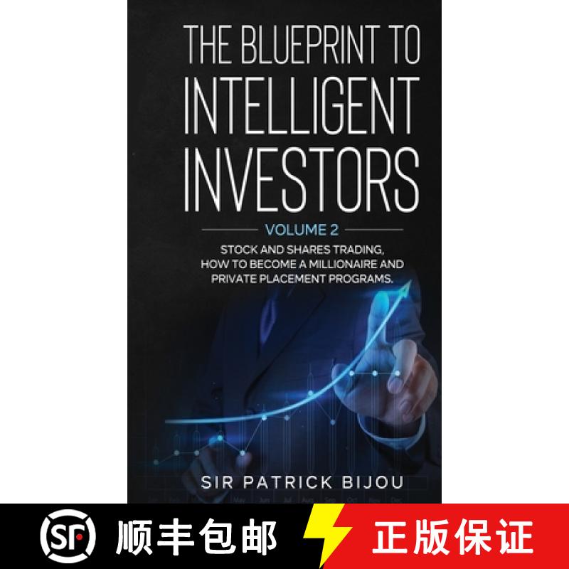 【3-4周达】The Blueprint to Intelligent Investors: Volume 2 Stock and Shares Trading, How to Become a... [9781838257354]