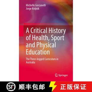 Sport Three and Physical Critical 9789819662623 Curriculum i... History Health The Education Legged 4周达