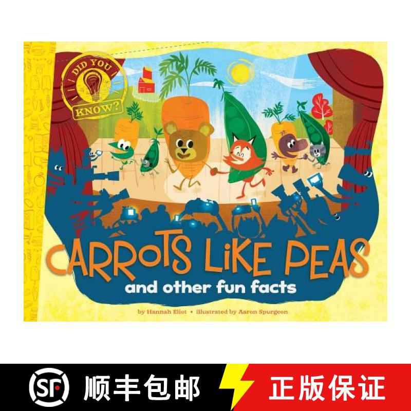 【3-4周达】Carrots Like Peas: And Other Fun Facts [9781481435413]