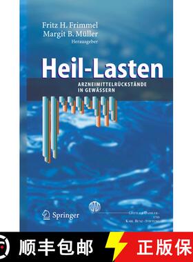 【3-4周达】Heil-Lasten : Arzneimittelrückstände in Gewässern [9783540336372]