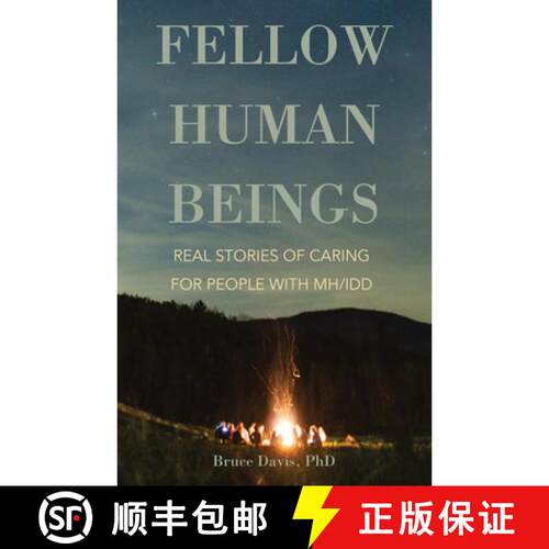 【3-4周达】Fellow Human Beings: Real Stories of Caring for People with Mh/IDD [9798985336689]