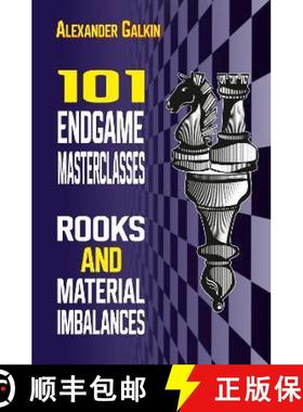 预订 101 Endgame Masterclasses: Rooks and Material Imbalances [9785604784877]