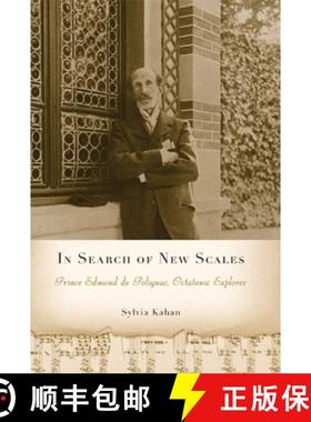 【3-4周达】In Search of New Scales – Prince Edmond de Polignac, Octatonic Explorer [9781580463058]