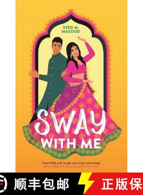 【3-4周达】Sway With Me: A gorgeous romcom for fans of Sandhya Menon and Jenny Han [9781529311402]