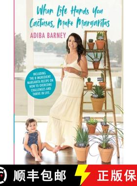 预订 When Life Hands You Cactuses, Make Margaritas [9781734929027]
