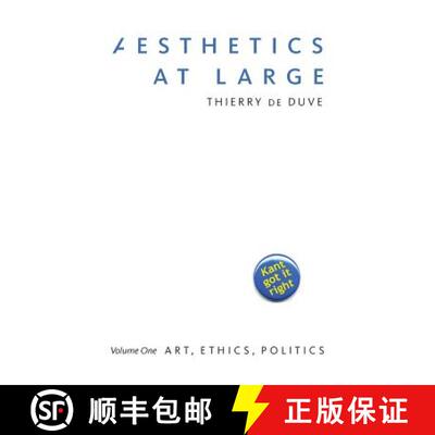 【3-4周达】Aesthetics at Large, Volume 1: Volume 1: Art, Ethics, Politics [9780226546735]